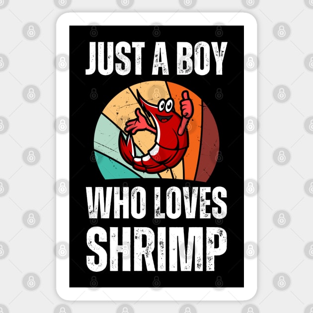 Just A Boy Who Loves Shrimp-Shrimp Lover Sticker by HobbyAndArt